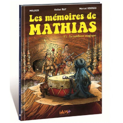 MÉMOIRES DE MATHIAS (LES) T01 LE TAMBOUR MAGIQUE