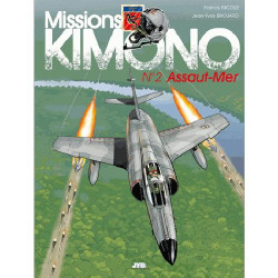 MISSIONS "KIMONO" T02 ASSAUT-MER