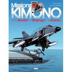 MISSIONS KIMONO T01 DERELICT-MAJUNGA-ARIANE