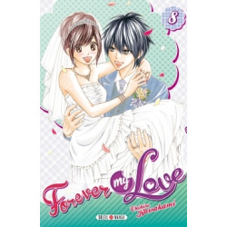 FOREVER MY LOVE - TOME 8