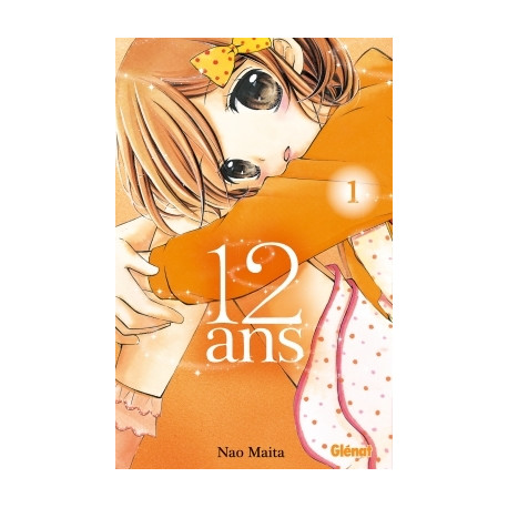 12 ANS - TOME 1