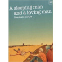 A SLEEPING MAN AND A LOVING MAN - A SLEEPING MAN AND A LOVIN MAN