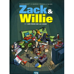 ZACK & WILLIE - 1 - LES ROIS DE LA LOSE