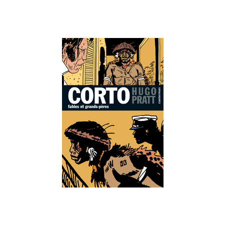 CORTO (CASTERMAN CHRONOLOGIQUE) - 13 - FABLES ET GRAND-PÈRES