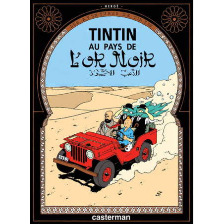 TINTIN - 15 - AU PAYS DE L'OR NOIR