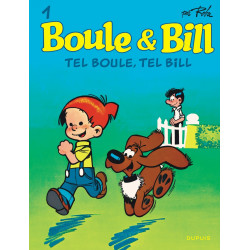 BOULE ET BILL - TOME 1 - TEL BOULE, TEL BILL