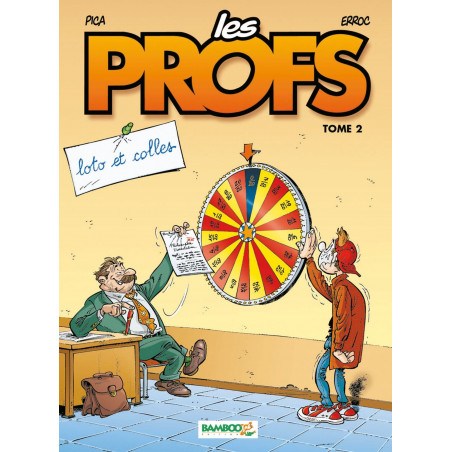 PROFS (LES) - 2 - LOTO ET COLLES