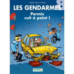 GENDARMES (LES) (JENFÈVRE) - 8 - PERMIS CUIT À POINT !