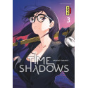 TIME SHADOWS - TOME 3