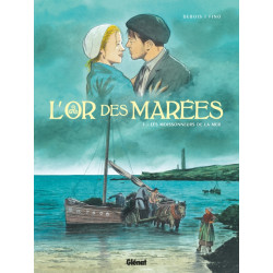 OR DES MARÉES (L') - 1 - LES MOISSONNEURS DE LA MER