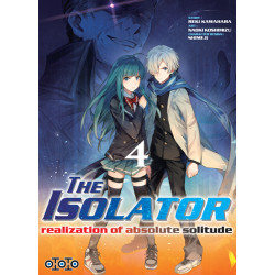 ISOLATOR (THE) - REALIZATION OF ABSOLUTE SOLITUDE - TOME 4