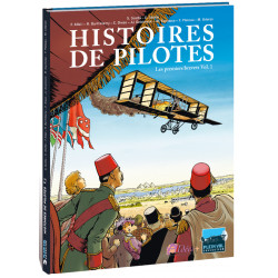 HISTOIRES DE PILOTES - 1 - LES PREMIERS BREVETS - VOL. 1