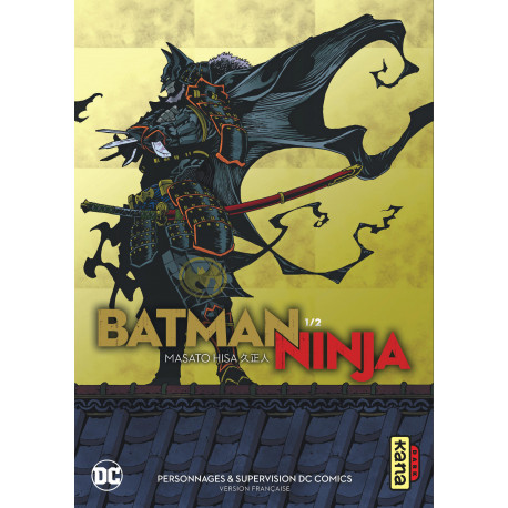 BATMAN NINJA - 1 - VOLUME 1
