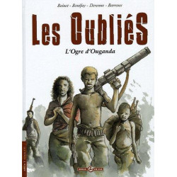 OUBLIÉS (LES) (BONIFAY-BOINET-DERENNE) - L'OGRE D'OUGANDA