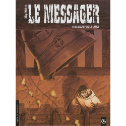 MESSAGER (LE) - 5 - LE SECRET DE LA LANCE