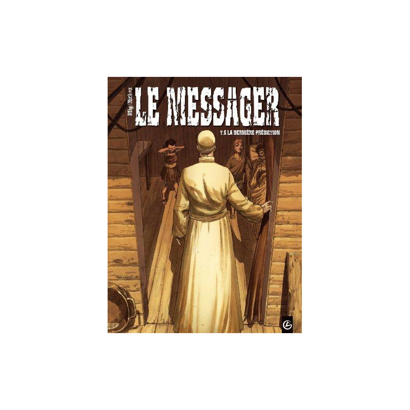 MESSAGER (LE) - 6 - LA DERNIÈRE PRÉDICTION