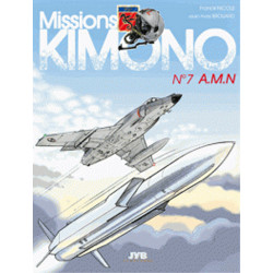 MISSIONS "KIMONO" T07 A.M.N.
