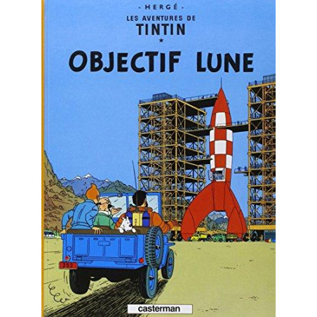 TINTIN - 16 - OBJECTIF LUNE