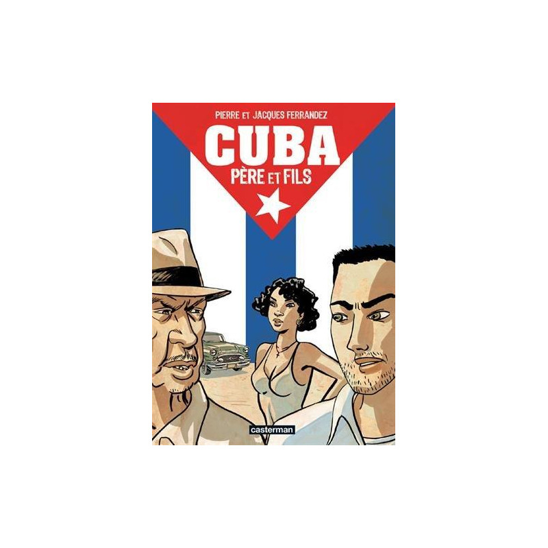 CUBA PÈRE ET FILS