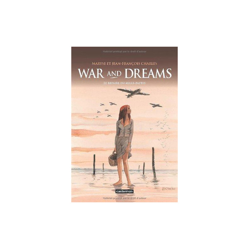WAR AND DREAMS - 3 - LE REPAIRE DU MILLE-PATTES