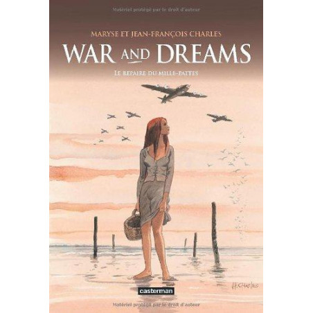 WAR AND DREAMS - 3 - LE REPAIRE DU MILLE-PATTES