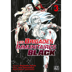 BRIGADES IMMUNITAIRES BLACK (LES) - TOME 3