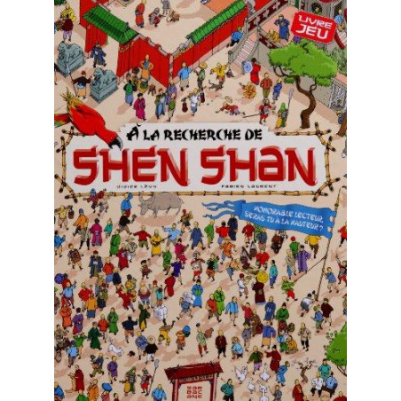 SHEN SHAN T1 - A LA RECHERCHE DE SHEN SHAN