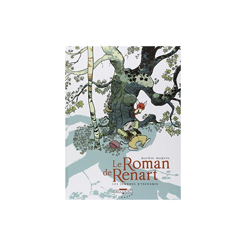 ROMAN DE RENART (LE) (MARTIN) - 1 - LES JAMBONS D'YSENGRIN