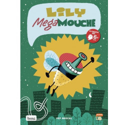 LILY MEGAMOUCHE - TOME 1 LE MONDE SENS DESSUS DESSOUS