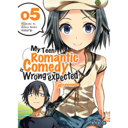 MY TEEN ROMANTIC COMEDY IS WRONG AS I EXPECTED - TOME 5