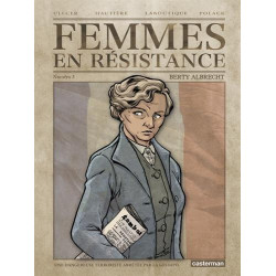 FEMMES EN RÉSISTANCE - 3 - NUMÉRO 3 - BERTY ALBRECHT