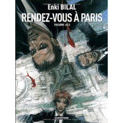MONSTRE (BILAL) - 3 - RENDEZ-VOUS À PARIS