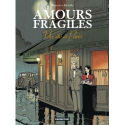 AMOURS FRAGILES - 2 - UN ÉTÉ À PARIS