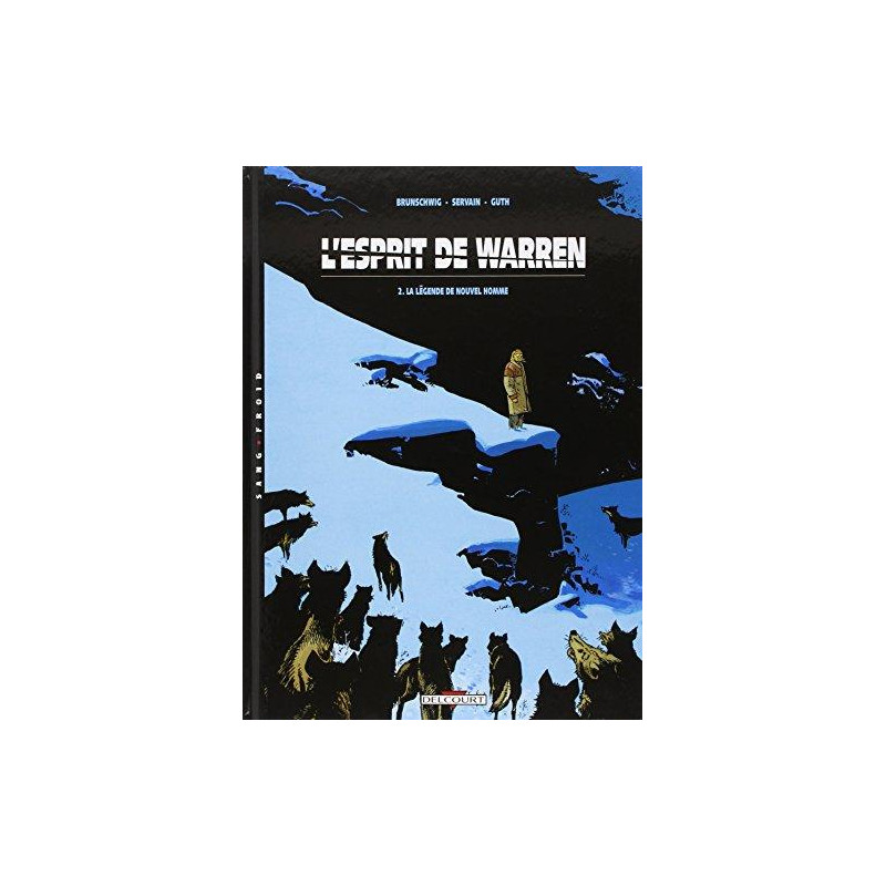 L'ESPRIT DE WARREN T02 - LA LÉGENDE DE NOUVEL HOMME