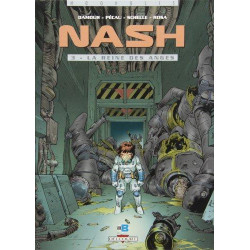 NASH - 3 - LA REINE DES ANGES