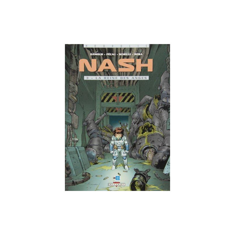 NASH - 3 - LA REINE DES ANGES