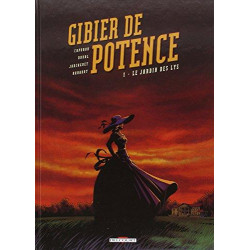 GIBIER DE POTENCE - 1 - LE JARDIN DES LYS
