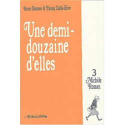 UNE DEMI-DOUZAINE D'ELLES - 3 - MICHÈLE ROMAN