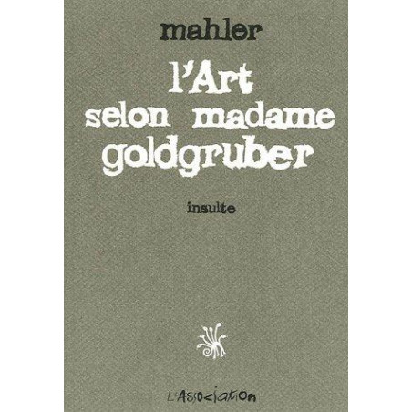 ART SELON MADAME GOLDGRUBER (L') - L'ART SELON MADAME GOLDGRUBER