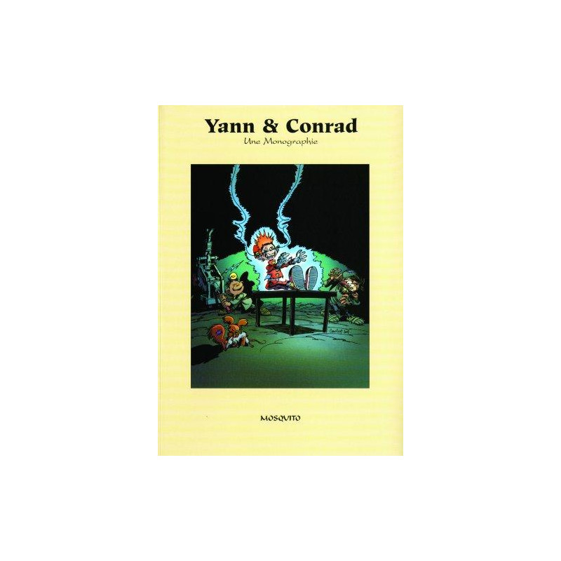 (AUT) YANN & CONRAD - YANN & CONRAD - UNE MONOGRAPHIE