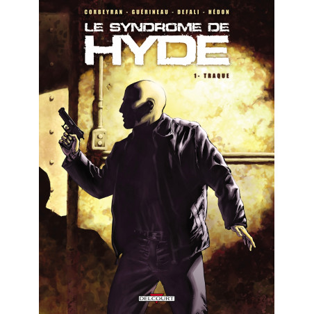 SYNDROME DE HYDE (LE) - 1 - TRAQUE