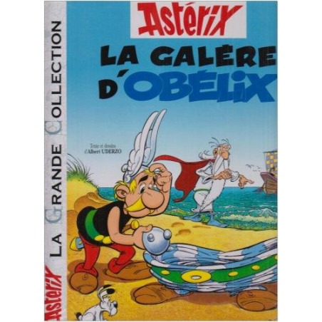 ASTÉRIX (LA GRANDE COLLECTION) - 30 - LA GALÈRE D'OBÉLIX