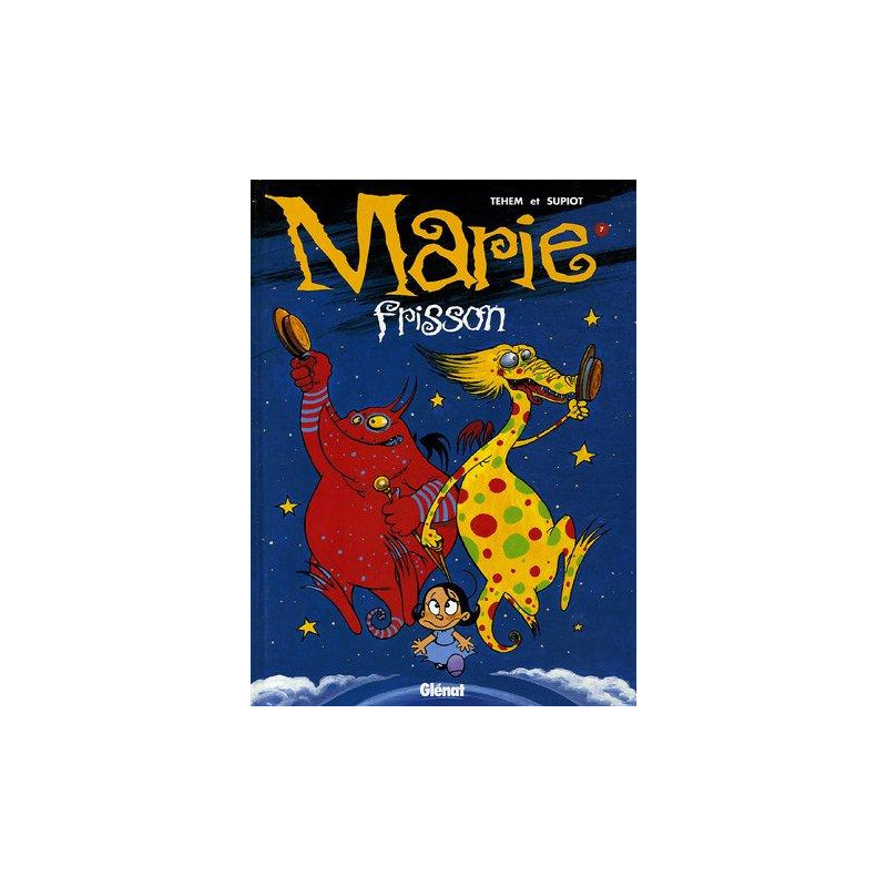 MARIE FRISSON - 7 - NUIT MAGIQUE
