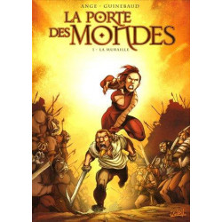 PORTE DES MONDES (LA) - 1 - LA MURAILLE