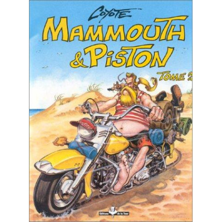 MAMMOUTH & PISTON - TOME 02