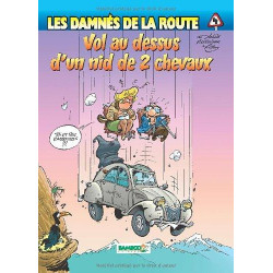 DAMNÉS DE LA ROUTE (LES) - 4 - VOL AU DESSUS D'UN NID DE 2 CHEVAUX