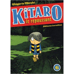 KITARO LE REPOUSSANT - 6 - VOLUME 6