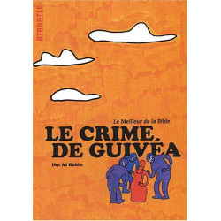 MEILLEUR DE LA BIBLE (LE) - 1 - LE CRIME DE GUIVÉA