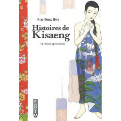 HISTOIRES DE KISAENG - 3 - SAISON APRÈS SAISON