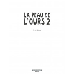 PEAU DE L'OURS (LA) - TOME 2